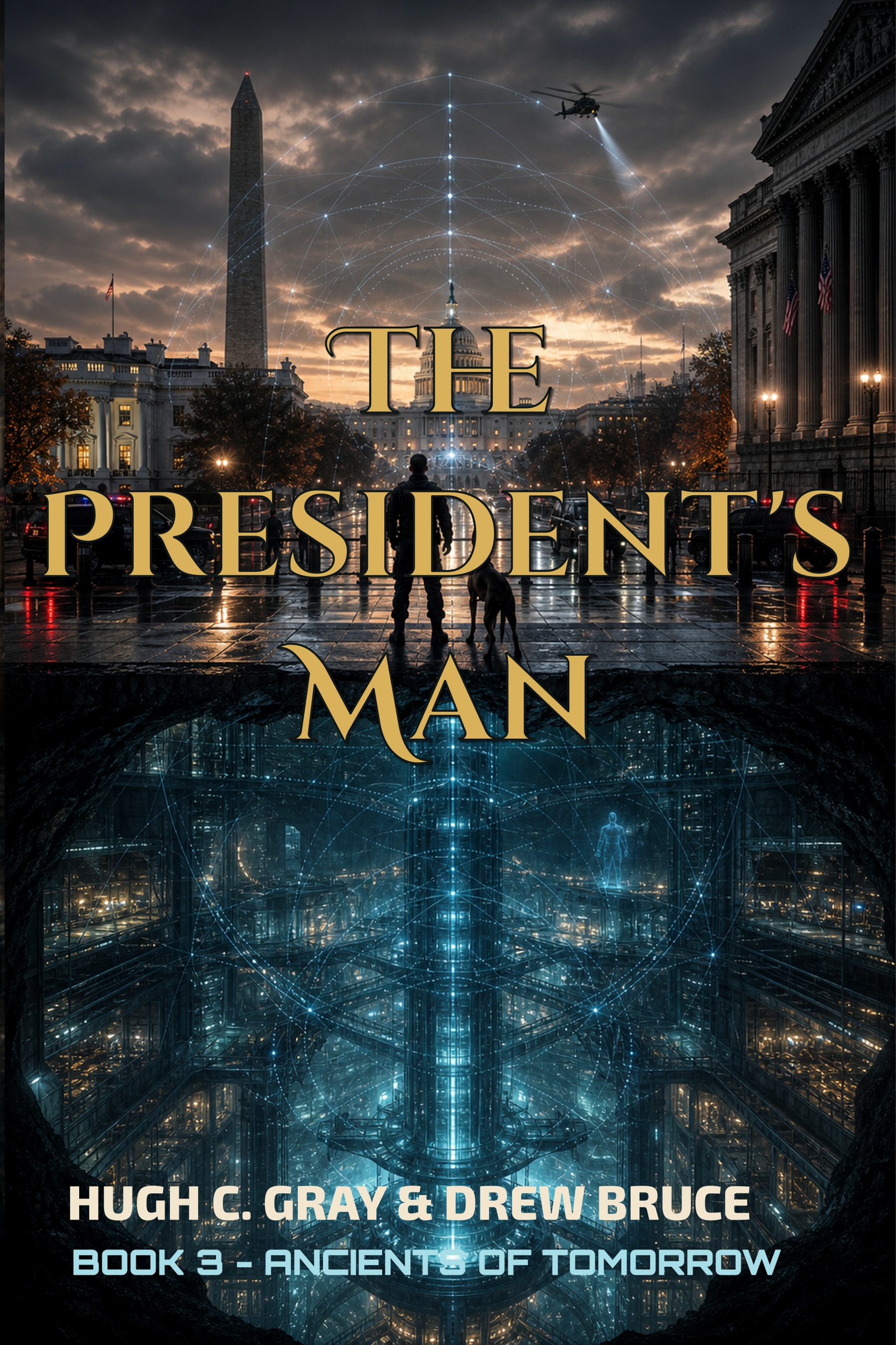 The President's Man book cover — Ancients of Tomorrow Book 3