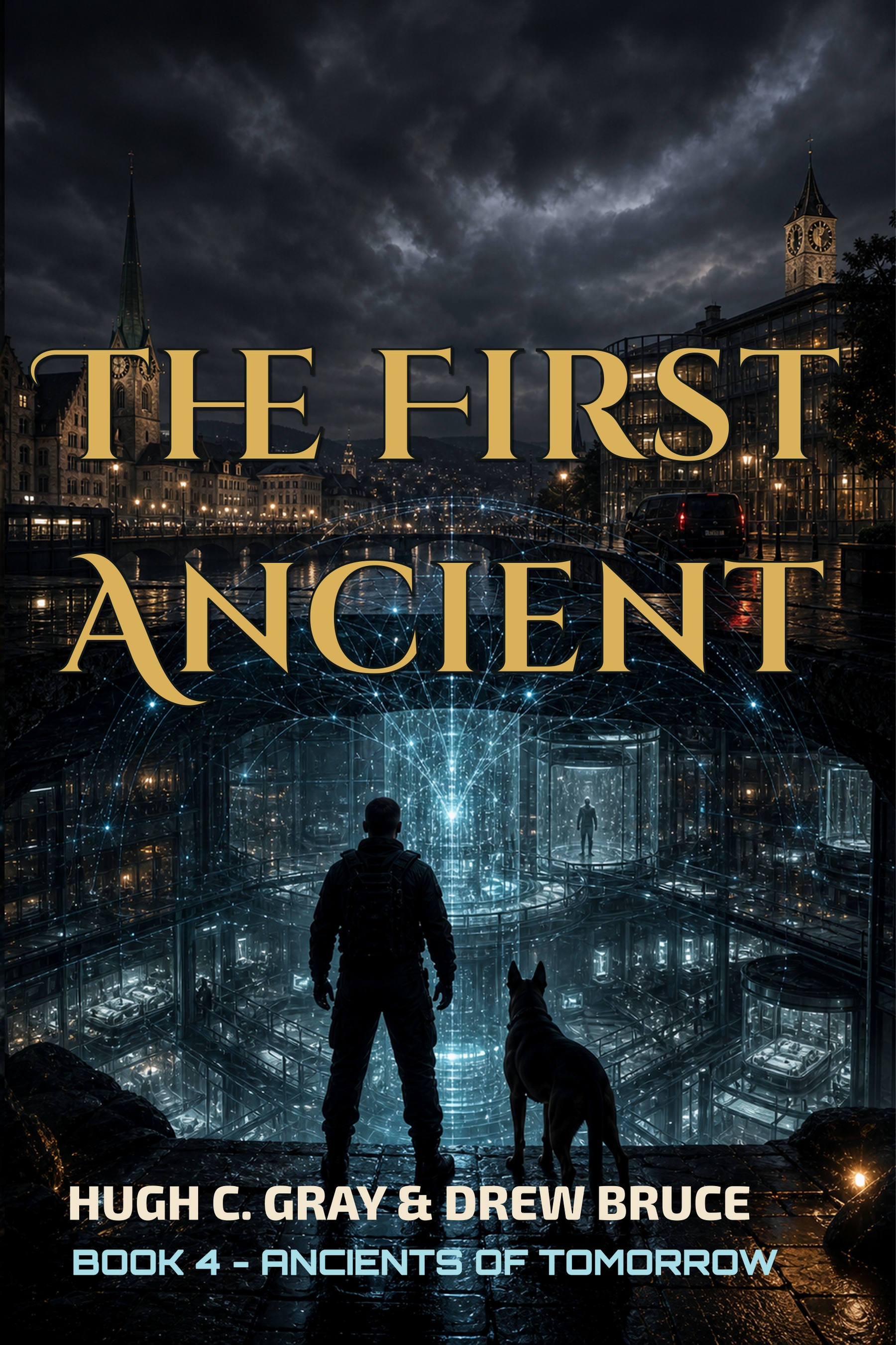 The First Ancient book cover — Ancients of Tomorrow Book 4